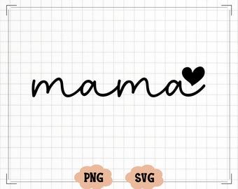 Mama Heart SVG PNG, Mama z sercem Svg, Dzień Matki Svg, Mama Svg, Mama Png, Mama Cut File, Mom Life Svg, Mama Download