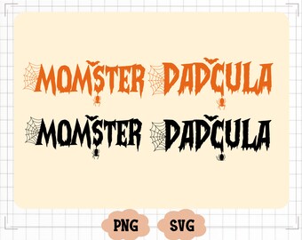 Momster and Dadcula Png Svg, Halloween Mom Png, Halloween Dad Svg, Momster Png, Dadcula Png, Mom Halloween,Dad Halloween,Momster and Dadcula