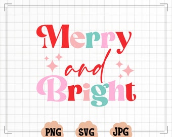 Merry and Bright Christmas SVG - Merry and Bright Retro Christmas PNG- Retro Font - Merry Christmas PNG - Retro Christmas- Christmas Shirt