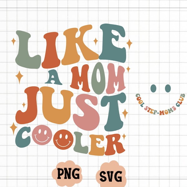 The Cool Aunt Svg, Sister Gifts, Auntie Svg, Aunt Png, Aunt Gift, Aunt Birthday Gift, Like A Mom Only Cooler