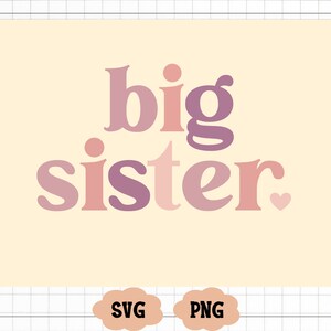 Grote zus SVG, zus T-shirt Design, Sister Life PNG, digitale download, Cricut Svg, silhouetgesneden bestand, grote zus gesneden bestand, grote zus png