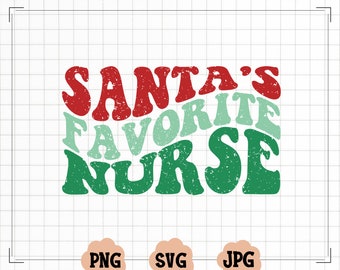 サンタのお気に入りの看護師 SVG、看護師 SVG、クリスマス SVG、看護師の生活 SVG、クリスマス シャツ SVG、サンタクロース SVG、メリー クリスマス SVG、波状フォント