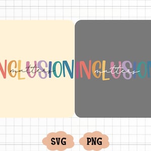 インクルージョン マターズ PNG、特別教育シャツ SVG、マインドフルネス Png、自閉症啓発 SVG、平等 Png、神経多様性 Png、ディスレクサ SVG Png