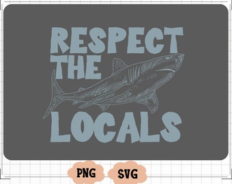 Respektieren Sie die Einheimischen Shark PNG - Preppy Retro Sommer Sublimation T-Shirt Design | Einzigartige Hai Clipart für POD Produkte mit Meeres-Thema.