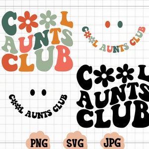 Coole Tanten Club SVG, Coole Tanten Club PNG, Tanten SVG, Tante Zu Be SVG, Tanten Shirt SVG, Wellenförmige SVG, Cricut SVG