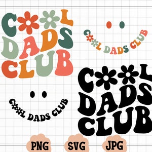 Cool Dads Club SVG, Cool Dads Club PNG, Svg pour papa, futur papa Svg, Svg chemise pour papa, Svg ondulé, Svg Cricut, Png Silhouette Cricut,