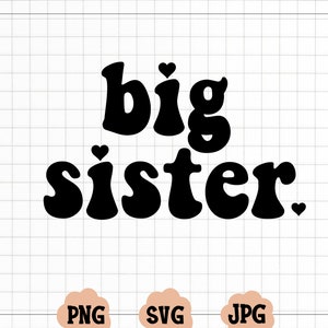 Grote zus SVG, zus T-shirt Design, Sister Life PNG, digitale download, Cricut Svg, silhouetgesneden bestand, grote zus gesneden bestand, grote zus png