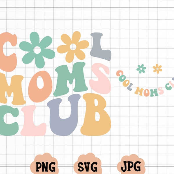 Cool Moms Club SVG, Cool Moms Club PNG, Moms Svg, Moms To Be Svg, Moms Shirt Svg, Wavy Svg, Cricut Svg, Png Silhouette Cricut,