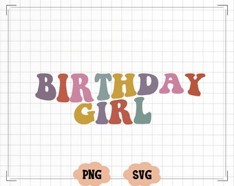 Floral Birthday Girl PNG SVG Retro Sublimation, Groovy Birthday Princess, Happy Birthday Party Shirt Design, Cute Girls Bday DTF Cut File