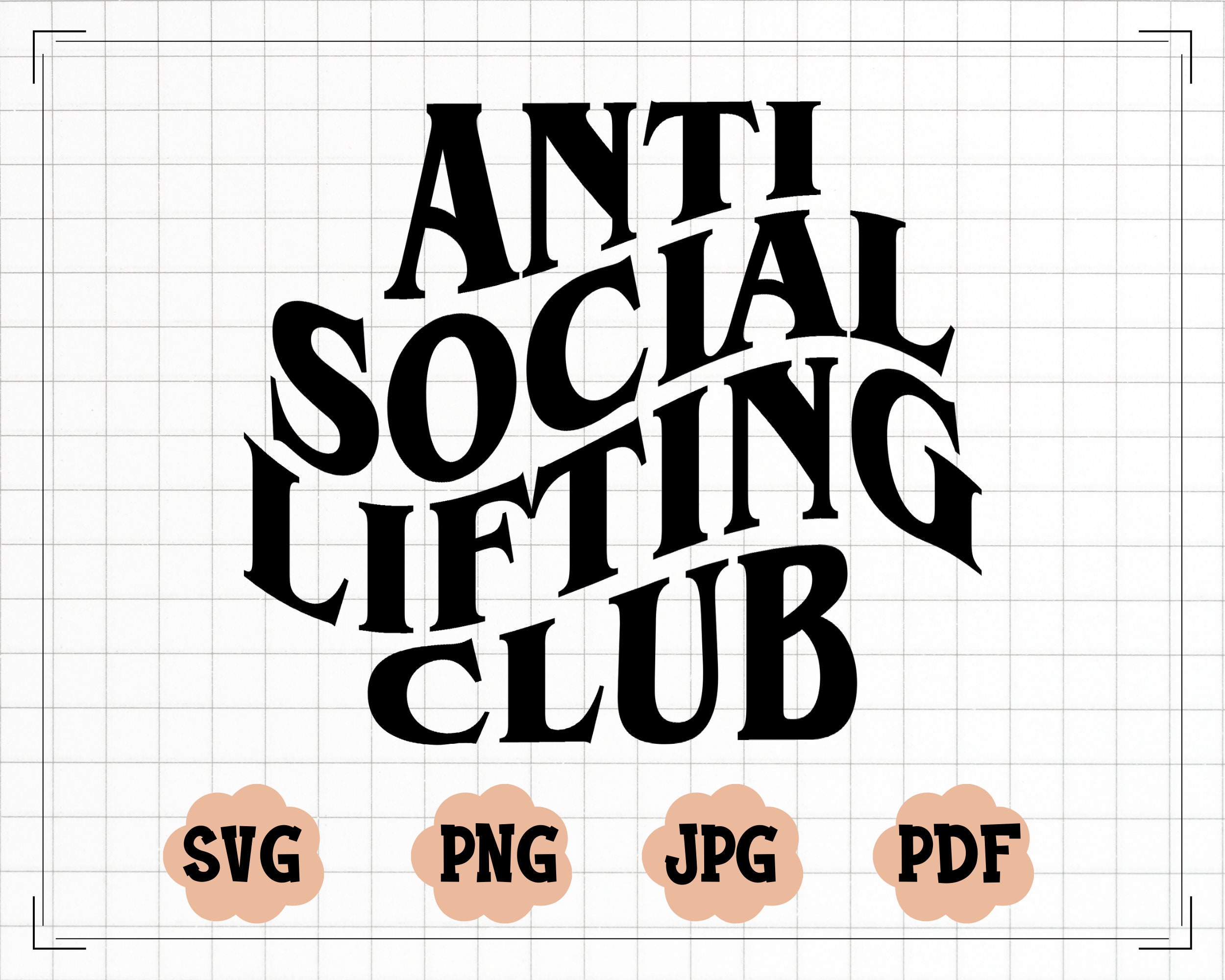 Anti Social Lifting Club Wavy SVG, Anti Social Lifting Club PNG, Funny
