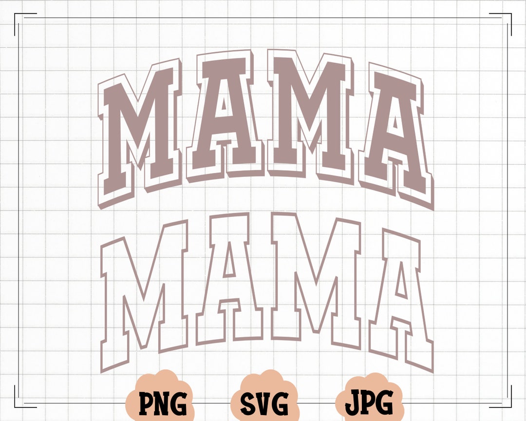 Mama Svg Mama Png Mom Life Mom Svg Mama Tshirt Mama Shirt Motherhood ...