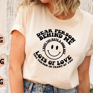 Dear Person Behind Me Smile Face Two Designs Svg Png Jpg - Etsy