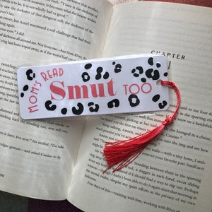 Moms Read Smut Too Bookmark  Bibliophile Book Bookstagram