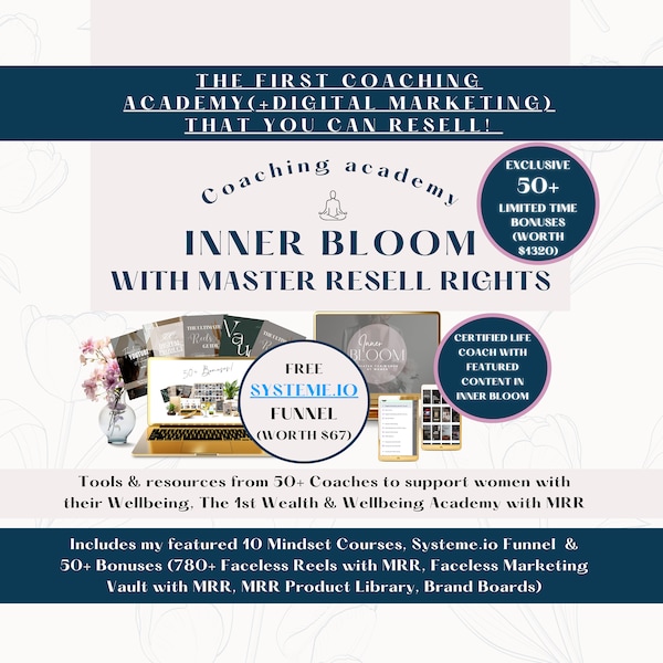 DFY Inner Bloom MRR Digital Course, Coaching Wealth & Wellbeing Academy,Bonus 50+ MRR Products, Digital Marketing, Faceless Passive Income