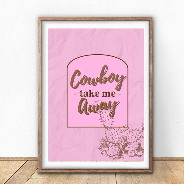 Preppy Cowboy Take Me Away Poster -- Digital Print, Wall Decor, Western