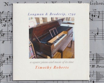 Longman & Broderip, 1792: a square piano and music of its time