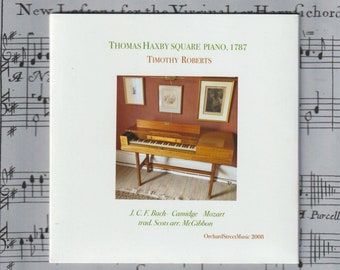 Thomas Haxby Square Piano, 1786: Timothy Roberts plays J. C. F. Bach, Matthew Camidge, Mozart and an 18thC version of "Auld Lang Syne".