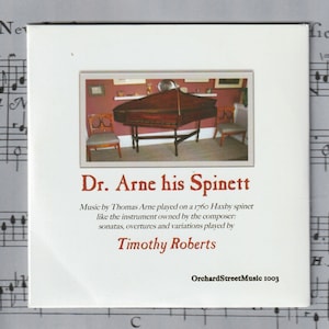Dr. Arne sein Spinett: Sonaten, Ouvertüren und Variationen