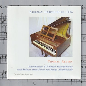 Kirckman Harpsichord, 1786: Thomas Allery plays keyboard music from Georgian London