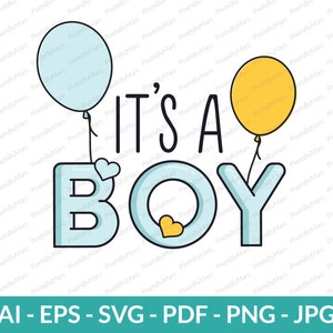 It’s a Boy SVG | Baby Announcement | Boy Baby Shower | Gender Reveal Digital Download | PNG, EPS, Pdf Instant Download