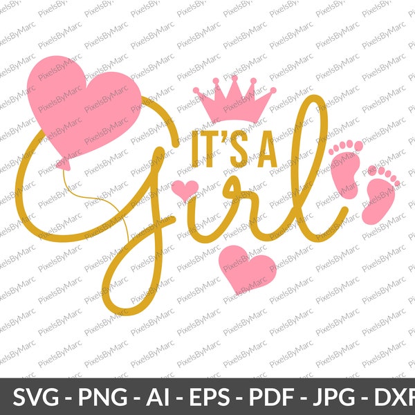 It's a Girl Digital Download, Baby Girl Announcement, Girl Baby Shower, It's a girl svg, png, eps, dxf, pdf. Gender Reveal Instant Download.