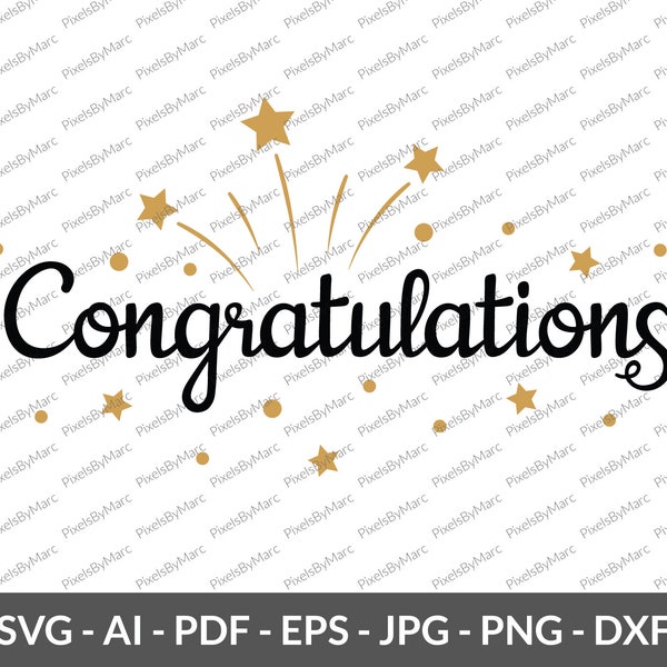 Congratulations, Celebration, Congratulatory, Congratulation Card, Digital Download, Cut File Cricut, Congratulations PNG, SVG, DXF