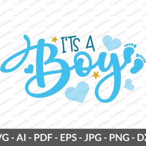 It&#39;s a Boy Digital Download, Baby Boy Announcement, Boy Baby Shower, It&#39;s a boy svg, png, eps, dxf, pdf. Gender Reveal Instant Download.