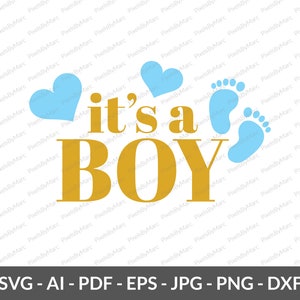 It&#39;s a Boy Digital Download, Baby Boy Announcement, Boy Baby Shower, It&#39;s a boy svg, png, eps, dxf, pdf. Gender Reveal Instant Download.