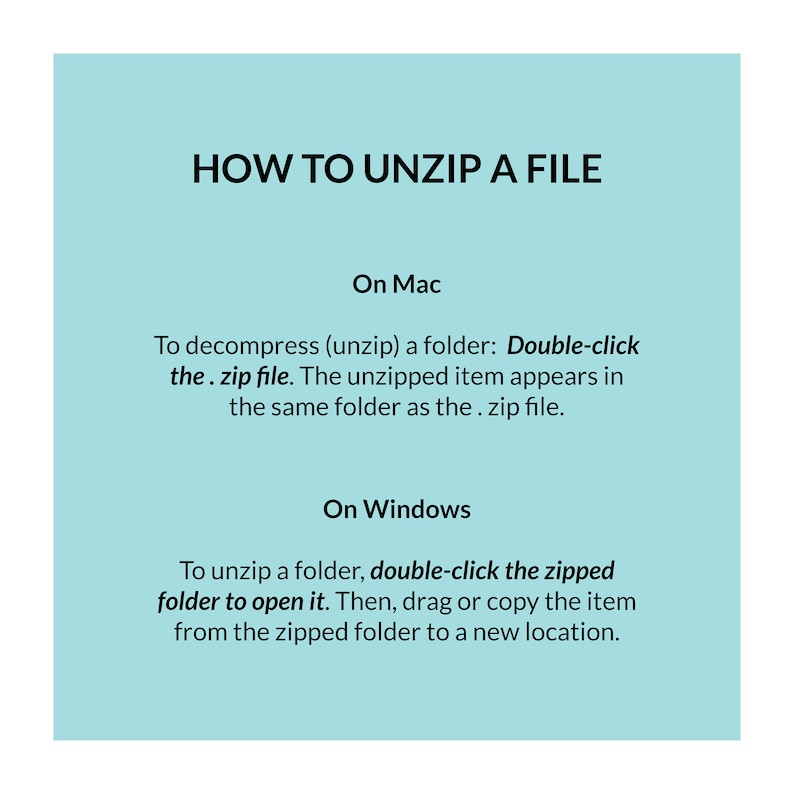 Pu&ograve; includere: Uno sfondo blu chiaro con testo nero che spiega come decomprimere un file sui sistemi operativi Mac e Windows. Il testo spiega che su Mac &egrave; necessario fare doppio clic sul file zip e su Windows sulla cartella zippata.