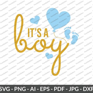 It&#39;s a Boy Digital Download, Baby Boy Announcement, Boy Baby Shower, It&#39;s a boy svg, png, eps, dxf, pdf. Gender Reveal Instant Download.