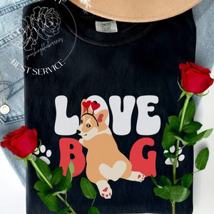 Dog Valentine Shirt|Corgi T-shirt|Dog Lover Valentine Shirts|Dog Lover Tshirt|Valentine Dog Tee|Valentines Dog Lover Gift