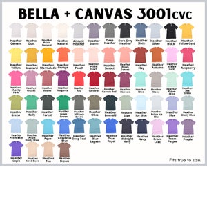 May include: A chart of Bella + Canvas 3001cvc t-shirt colors. The chart shows the color names and a small image of each color t-shirt.