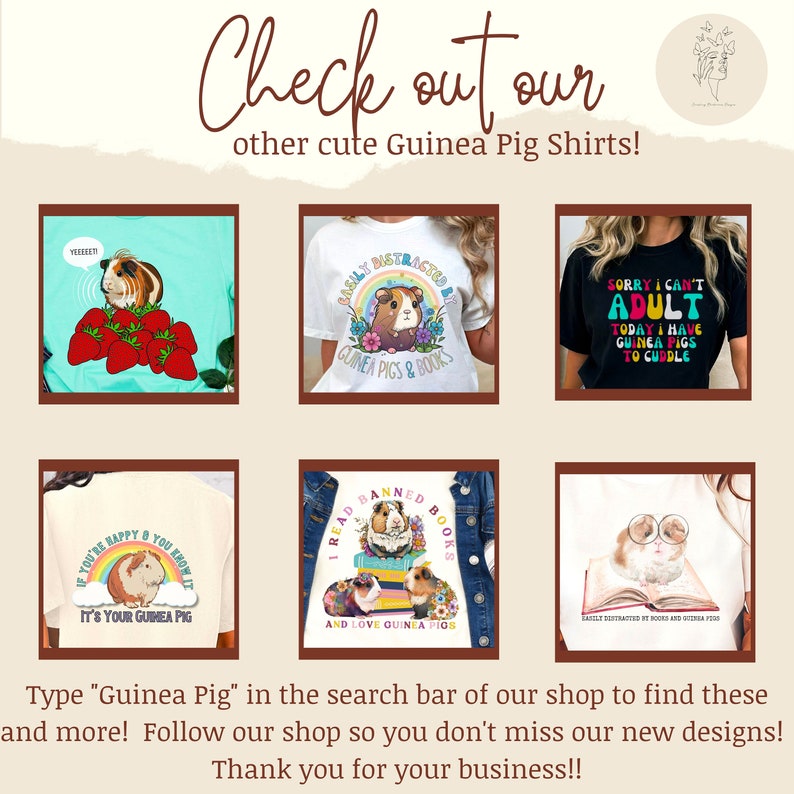 May include: A collection of six different t-shirts featuring cute guinea pigs with various designs and text. The shirts are all white or light blue and feature a variety of colors and patterns. The text on the shirts includes phrases like "If you're happy & you know it", "Easily distracted by guinea pigs & books", and "Sorry I can't adult today I have guinea pigs to cuddle".