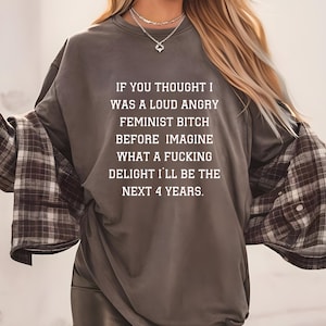 Feminist Graphic Tee: Dark Humor, Women&#39;s Rights - Comfort Colors