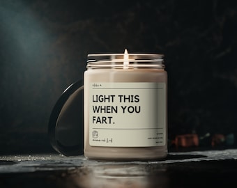 Funny Father's Day Candle: 'Light This When You Fart' Vegan Soy Wax