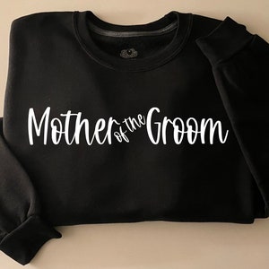 Mother of the Groom Sweatshirt, Mother of the Groom Crewneck, Mother of the Groom Gift, Mother of the Groom shirt, MOG soft sweatshirt