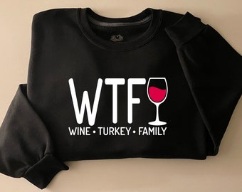 WTF Wine Turkey Family Thanksgiving-sweater met ronde hals