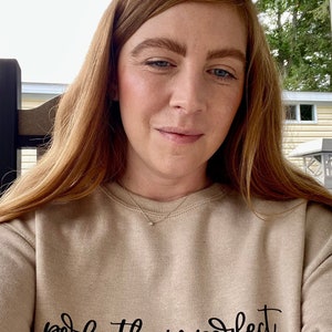 Perfectly Imperfect Crewneck Sweatshirt, Perfectly Imperfect Sweatshirt, Inspirational Custom Sweatshirt, Perfectly Imperfect Shirt