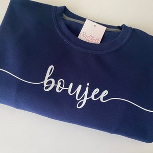 Boujee Crewneck Sweatshirt, Boujee Sweatshirt, Boujee Script Sweatshirt, Boujee Shirt, Soft Sweatshirt, Gift for Her, Trendy Sweatshirt