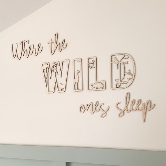 Where the wild ones sleep Sign, playroom sign, safari nursery, Wall Lettering, Nursery quote, Wooden Nursery Sign, Nursery/Playroom Decor,