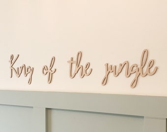 King of the jungle sign