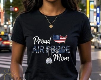 Proud Air Force Mom Shirt Mother's Day Gift Military Mom T-shirt Birthday Present, G500 Heavy Cotton, Patriotic Tee, Fast Shipping