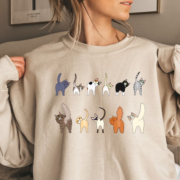 Cat Sweatshirt,Cat Butt Theme Sweatshirt,Cat Crewneck Sweatshirt,Cat Mom Gift,Cat Lover Gift,Cat Mama Shirt,Cat Tee,Cats' Back Sweatshirt