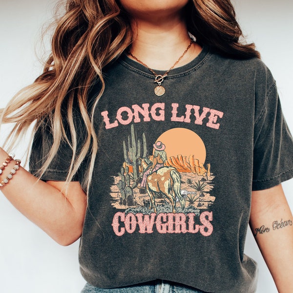 Comfort Colours Long Live Cowgirls Tshirt, chemise rétro, chemise de sublimations occidentales, t-shirt de mode rodéo, chemise de cow-girl, chemise western, fille de la campagne