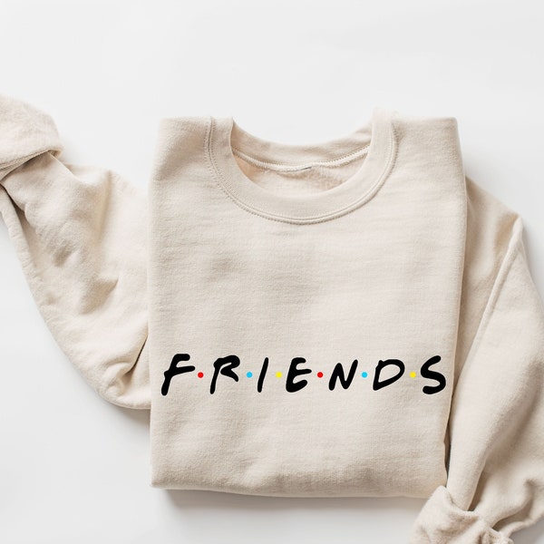 Friends Sweatshirt,Friends Shirt,Friends Trip Sweatshirt,Disney Trip Sweatshirt,Trendy Friends Fan Sweatshirt,Friends Pullover Gift,Dısney