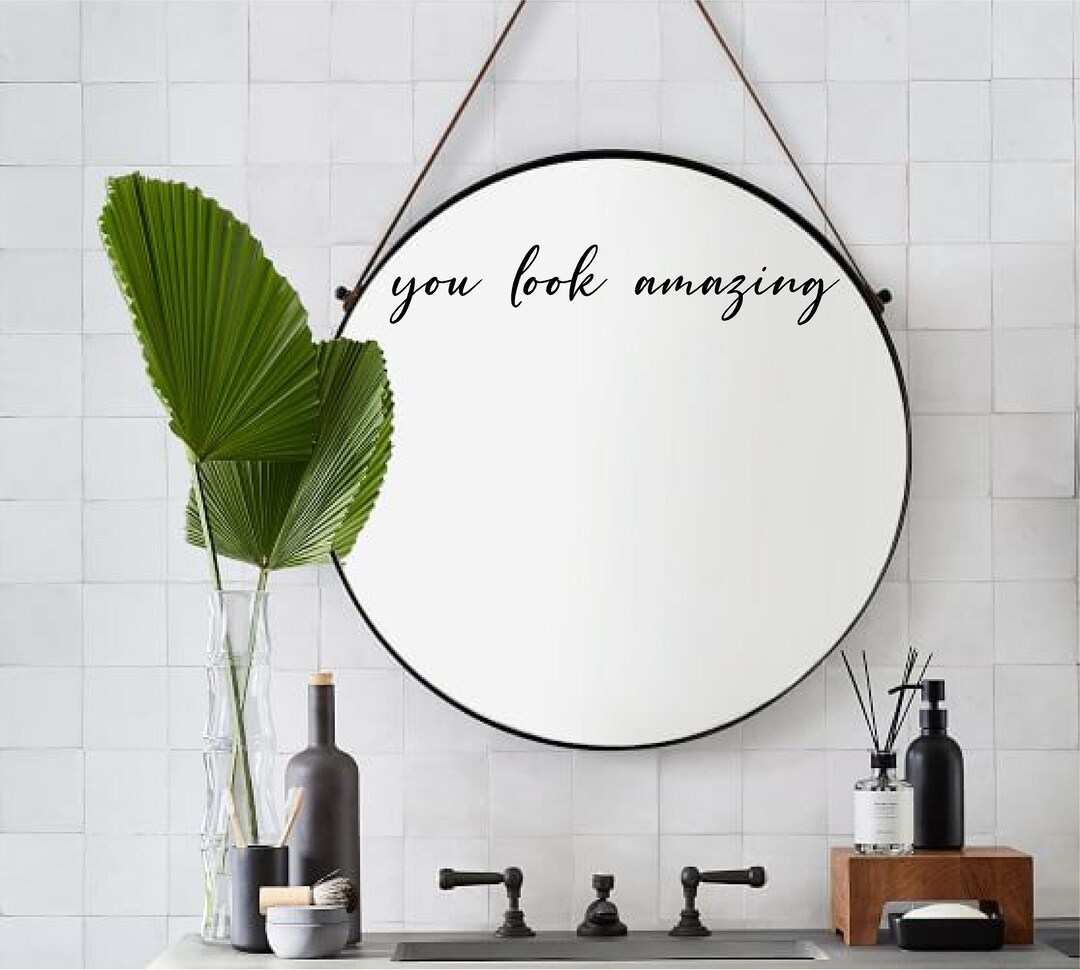 You Look Amazing Mirror Decal, Vinyl Sticker Decal, Bathroom Decor ...