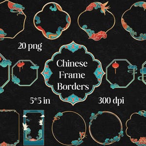 May include: Set of 20 Chinese frame borders in PNG format, each measuring 5 inches by 5 inches at 300 dpi resolution. The borders feature intricate designs with gold, red, blue, and green colours, including clouds, lanterns, and birds.