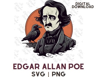 May include: A digital illustration of Edgar Allan Poe, a famous American author, with a raven perched on his shoulder. The background is a red circle with a white cloud behind Poe. The text "EDGAR ALLAN POE" is written in large letters below the image. The text "SVG | PNG" is written in smaller letters below the name.