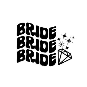 Bride SVG | Digital Download | Bride Download | Cricut Bride SVG | Wedding SVG | Retro Bride svg | Digital download Bride | Bachelorette svg