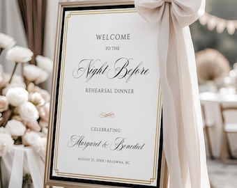 Old Money Rehearsal Dinner Welcome Sign, Classic The Night Before Wedding Sign, Elegant Rehearsal Dinner Welcome Sign Template - EJ14